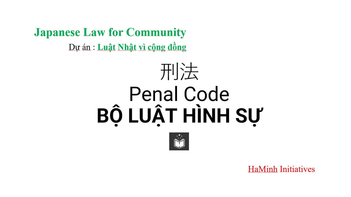 刑法
Penal Code
BỘ LUẬT HÌNH SỰ