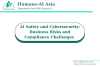 AI Safety and Cybersecurity: Business Risks and Compliance Challenges