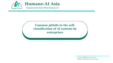 Những sai lầm thường gặp trong việc tự phân loại hệ thống AI của các doanh nghiệp