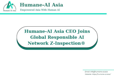 Humane-AI Asia CEO Joins Global Responsible AI Network Z-Inspection®