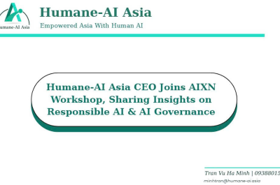 Humane-AI Asia CEO Joins AIXN Workshop, Sharing Insights on Responsible AI & AI Governance 